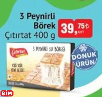 ÇITIRTAT 3 PEYNİRLİ BÖREK ÇITIRTAT 3 PEYNİRLİ BÖREK